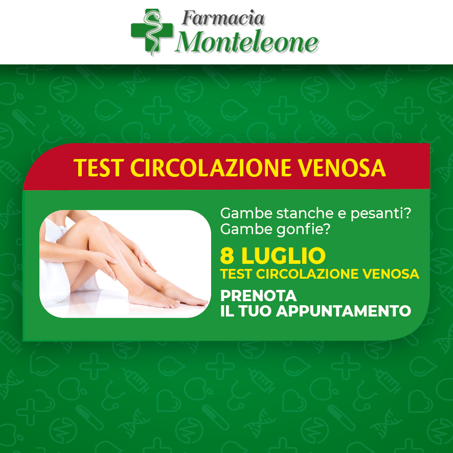 Test circolazione venosa  Farmacia Monteleone - San Giorgio Jonico - TA